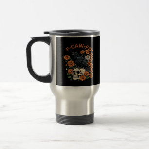 Krähe Rabe F-Caw-F Lustiges Halloween Gothic Kreat Reisebecher
