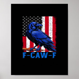 Krähe Rabe Lustig F-Caw-F Minimal Sauber Poster
