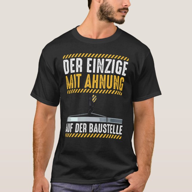 Kranfahrerbau T-Shirt (Vorderseite)