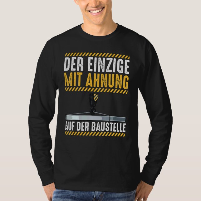 Kranfahrerbau T-Shirt (Vorderseite)