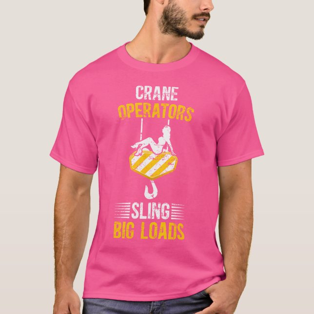 Kranführer Lustig Kranführer Kranfahrer T-Shirt (Vorderseite)