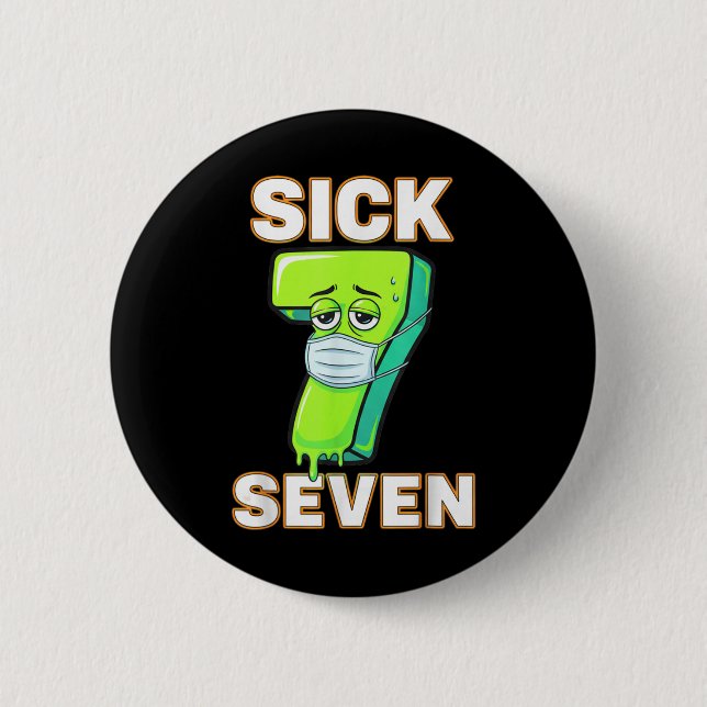 Kranke Sieben Meme T-Shirt Sechs Sieben Spaß Worts Button (Vorderseite)