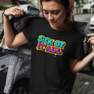 Kranke von allen städtischen Graffiti T-Shirt