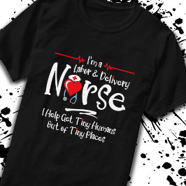 Krankengeschenk für Arbeit - RN Nurse - LD Nurse T-Shirt