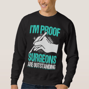 Krankenhaus Chirurgie Arzt Chirurg Sweatshirt