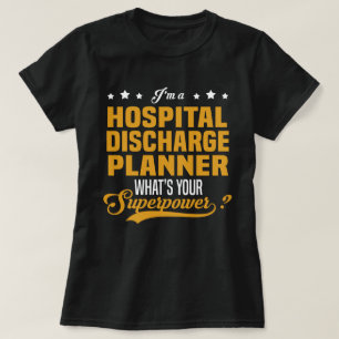 Krankenhaus-Entlassungsplaner T-Shirt