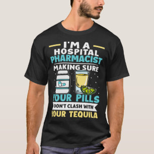 Krankenhausapotheker Pillen Kämpfen Sie nicht mit  T-Shirt