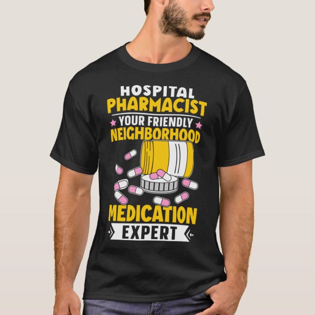 Krankenhauspharmaker Nachbarschaftshilfe Experte T-Shirt (Vorderseite)