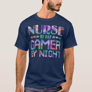 Krankenpflege bei Day Gamer by Night for Female Ga T-Shirt