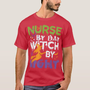 Krankenpflege bei Tag Hexe bei Nacht T-Shirt
