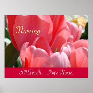 Krankenpflege Drucke Pink Tulpen Ich werde es rich