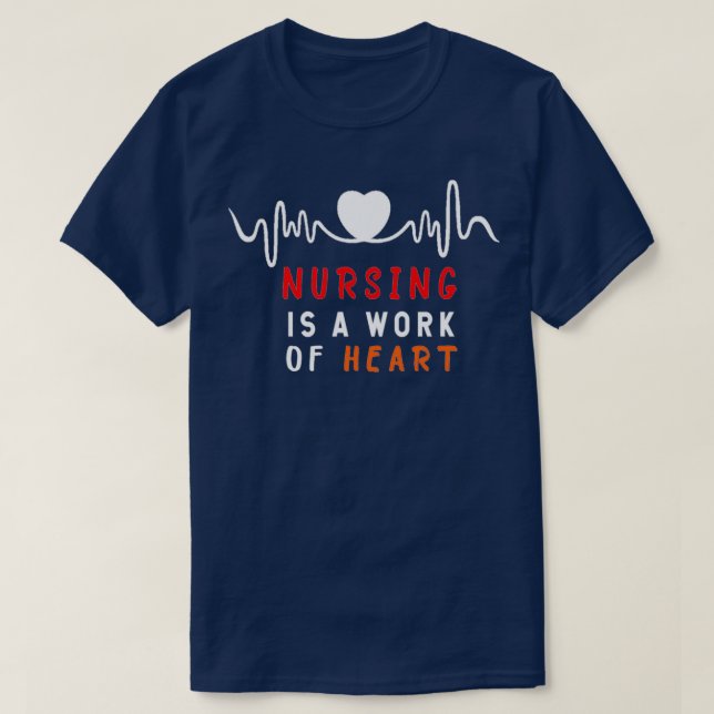Krankenpflege ist ein Werk der Herzkrankenschweste T-Shirt (Design vorne)