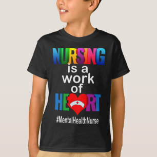 Krankenpflege ist ein Werk der psychischen Kranken T-Shirt