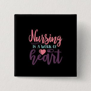 Krankenpflege ist ein Werk des Herzens Button