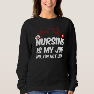 Krankenpflege ist mein Job-Dummkopf-Tag, die sonni Sweatshirt