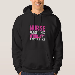 Krankenpflege macht diese Welt zu einem besseren O Hoodie