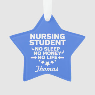 Krankenpflege Uni Student kein Leben oder Geld Ornament