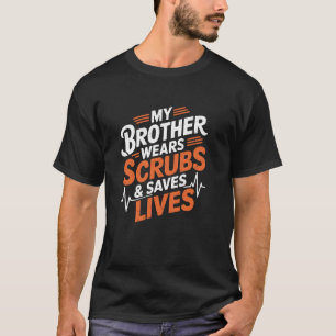 Krankenpfleger-Bruder-Design für stolzen Krankenpf T-Shirt