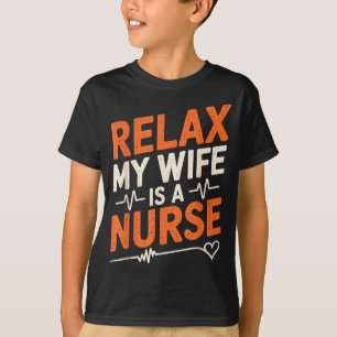 Krankenpfleger Ehemann entspannt meine Frau Kranke T-Shirt