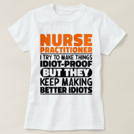 Krankenpfleger Ich versuche, die Dinge Niedlich zu T-Shirt