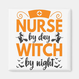 Krankenschwester an Tag Hexe an Nacht Sonnenbrand Magnet