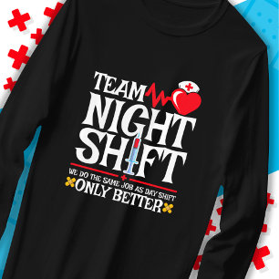 Krankenschwester-Aufwertung Gewitterteam Night Shi T-Shirt