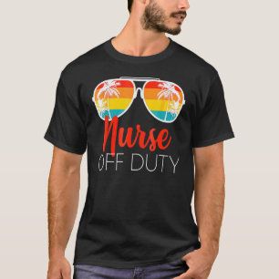Krankenschwester außer Dienst Krankenschwester au T-Shirt