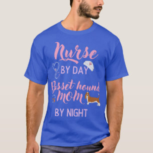 Krankenschwester bei Tag, Basset Hound-Mama bei Na T-Shirt