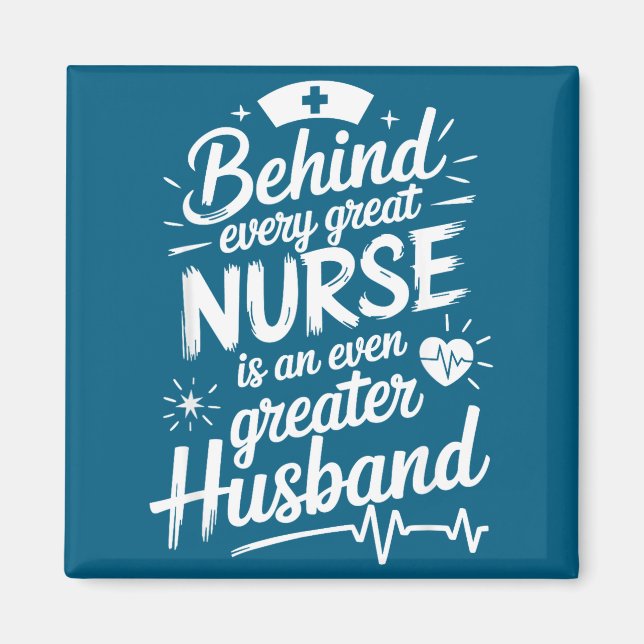 Krankenschwester-Ehefrau-Zitat für Ehemann-Design Magnet (Vorne)