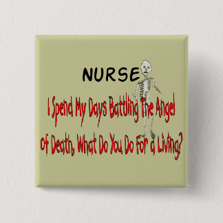 Krankenschwester "Engel des Todes"---Lustige Button