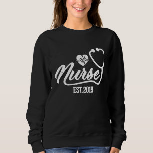 Krankenschwester Est 2019   Pflegeabsolventin Sweatshirt