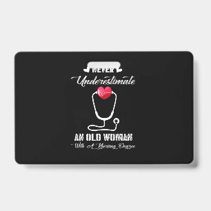 Krankenschwester-Geschenk Unterschätze niemals e Ausweis