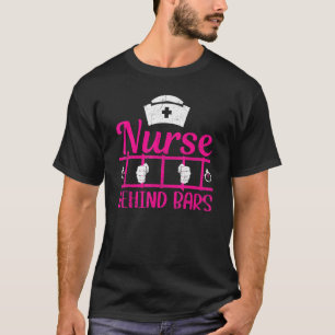 Krankenschwester hinter Bars: Korrigierte Krankenv T-Shirt