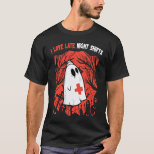 Krankenschwester Ich liebe die späten Nachtschich T-Shirt
