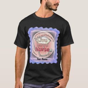 Krankenschwester in lebender Liebe T-Shirt