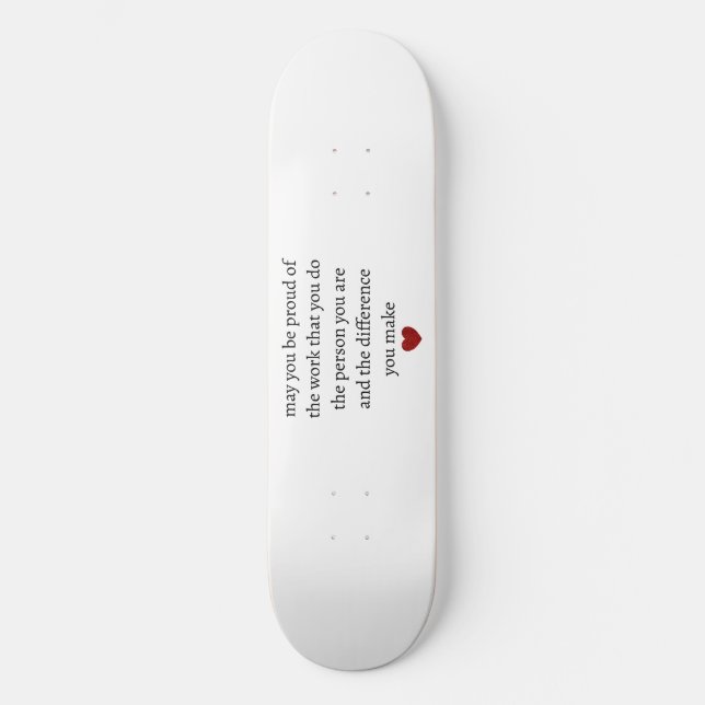 Krankenschwester Lehrerin Mutter Anerkennung stolz Skateboard (Vorderseite)