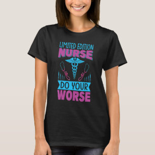 Krankenschwester macht Ihr schlimmeres Krankenhaus T-Shirt