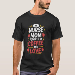 Krankenschwester-Mutter-Zitat für Muttertag-RN-Kra T-Shirt