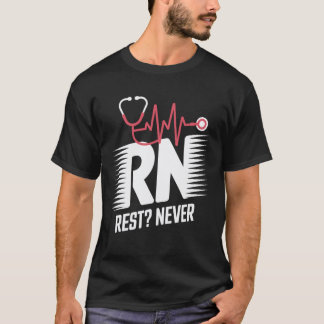 Krankenschwester RN Ruhe Niemals Lustig Registrier T-Shirt