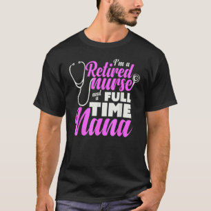 Krankenschwester Ruhestand Rentnerin Oma T-Shirt
