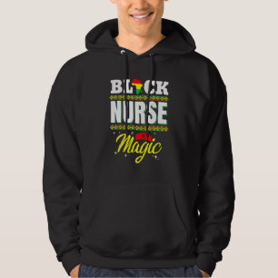 Krankenschwester Schwarze Frau Magie Afro Melanin Hoodie