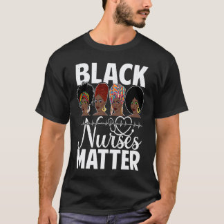 Krankenschwester Schwarze Frau Magie Afro Melanin  T-Shirt