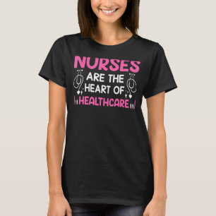 Krankenschwester sind das Herz der Gesundheitsvers T-Shirt