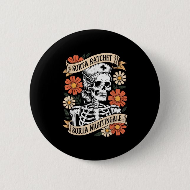 Krankenschwester Sorta Ratchet Sorta Nightingale S Button (Vorderseite)