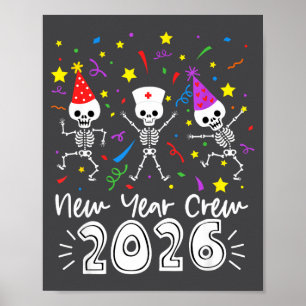 Krankenschwester Tanzendes Skelett Neujahrs-Crew 2 Poster