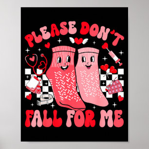 Krankenschwester Valentinstag Nicht Rutschende Soc Poster