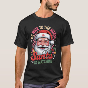 Krankenschwester-Weihnachts-Shirt Sei nett zur Kra T-Shirt