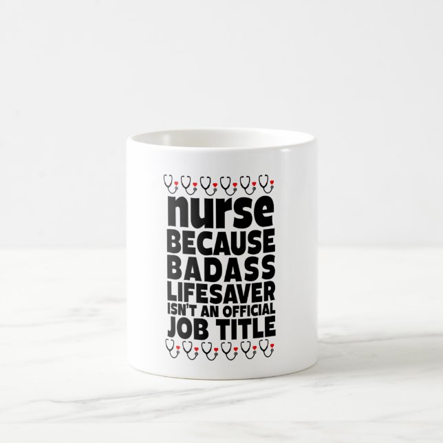 Krankenschwester, weil Badass Lifesaver kein Offi Kaffeetasse (Mittel)
