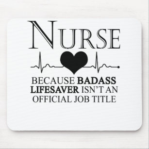 Krankenschwester, weil Badass Lifesaver kein Offiz Mousepad