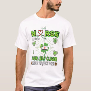 Krankenschwester wie ein Vierblättriges Kleeblatt T-Shirt